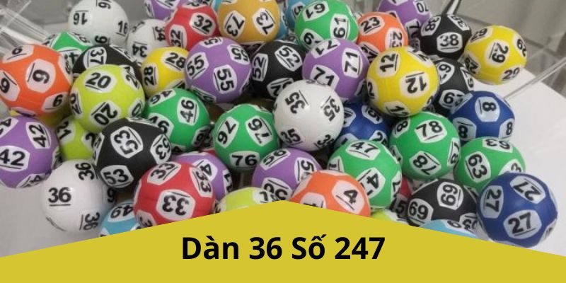 Dàn 36 Số 247 Tại V9BET: Chiến Lược Hiệu Quả Giúp Tăng Cơ Hội Trúng Lô